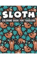 Sloth Coloring Book for Toddlers: Animal Coloring for Children, Toddlers, Tweens and Teenagers