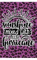 Sunshine Mixed With A Little Hurricane
