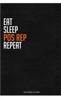 Eat Sleep Pos Rep Repeat: Funny Railway Worker 2020 Planner - Daily Planner And Weekly Planner With Yearly Calendar - For A More Organized Year