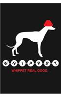 Whippet - Whippet Real Good