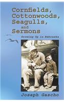 Cornfields, Cottonwoods, Seagulls, and Sermons