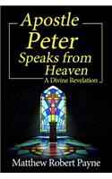 Apostle Peter Speaks from Heaven