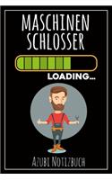 Maschinenschlosser Loading... Azubi Notizbuch