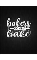 Bakers Gonna Bake