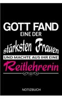 Gott fand eine der stärksten Frauen und machte aus ihr eine Reitlehrerin
