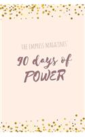 90 Days of Power