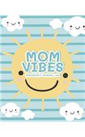Mom Vibes