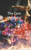 The Gem Huntress