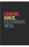 Legend Since December 1970: Blank Lined Notebook / Journal (6 X 9 -120 Pages) - Happy Birthday 49th Gift Idea