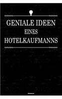 Geniale Ideen eines Hotelkaufmanns Notizbuch