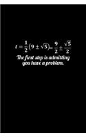 Math equationThe first step is admitting you have a problem: 110 Game Sheets - 660 Tic-Tac-Toe Blank Games - Soft Cover Book for Kids for Traveling & Summer Vacations - Mini Game - Clever Kids - 110 Lined page