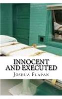 Innocent and Executed: A Grave Injustice?
