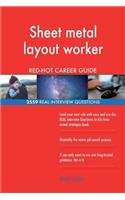 Sheet metal layout worker RED-HOT Career Guide; 2559 REAL Interview Questions