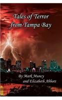 Tales of Terror from Tampa Bay 2nd Ed