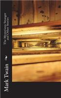 The Mysterious Stranger and Other Stories