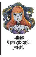 Vampire Write and Draw Journal: (Vampire Diary Journals)