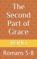 The Second Part of Grace