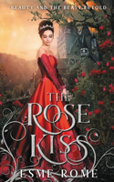 Rose Kiss