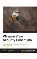 VMware View Security Essentials