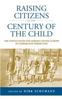 Raising Citizens in the 'Century of the Child'
