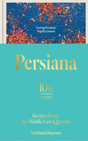 Persiana: Recipes from the Middle East & Beyond