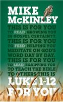 Luke 1-12 For You: For reading, for feeding, for leading(God's Word For You)