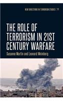 Role of Terrorism in Twenty-First-Century Warfare