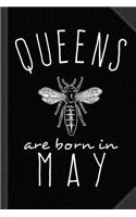 Queens Are Born in May Journal Notebook: Blank Lined Ruled for Writing 6x9 120 Pages