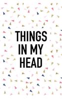 Things in My Head