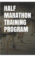 Half Marathon Training Program