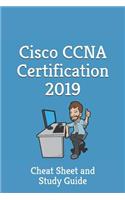 Cisco CCNA Certification 2019 - Cheat Sheet & Study Guide: Cheat Sheet and Study Guide