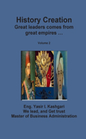 History Creation ( Volume 2 )