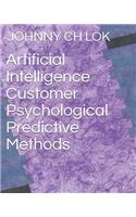 Artificial Intelligence Customer Psychological Predictive Methods