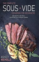 The Comprehensive Sous Vide Cookbook for Beginners