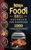 Ninja Foodi Grill Kochbuch für Einsteiger