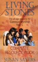 Living Stones - Complete Resource Book Year C