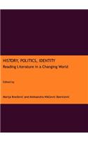 History, Politics, Identity: Reading Literature in a Changing World