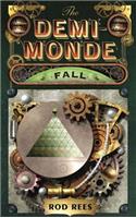 The Demi-Monde: Fall: (The Demi-Monde)