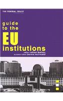 The Federal Trust Guide to the EU Institutions