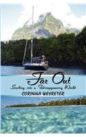 Far Out: Sailing Into a Disappearing World