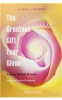 The Greatest Gift Ever Given