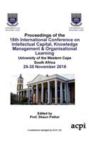 Icickm 2018 - Proceedings of the 15th International Conference on Intellectual Capital, Knowledge Management & Organisational Learning