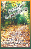 Pathways to Devotion II