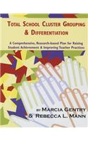Total School Cluster Grouping and Differentiation