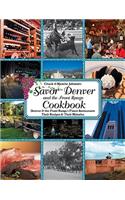 Savor Denver and the Front Range Cookbook