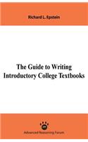 The Guide to Writing Introductory College Textbooks
