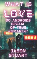 What is Love