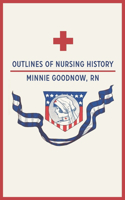 Outlines of Nursing History