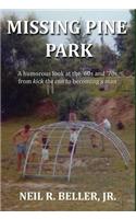 Missing Pine Park