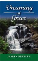 Dreaming of Grace